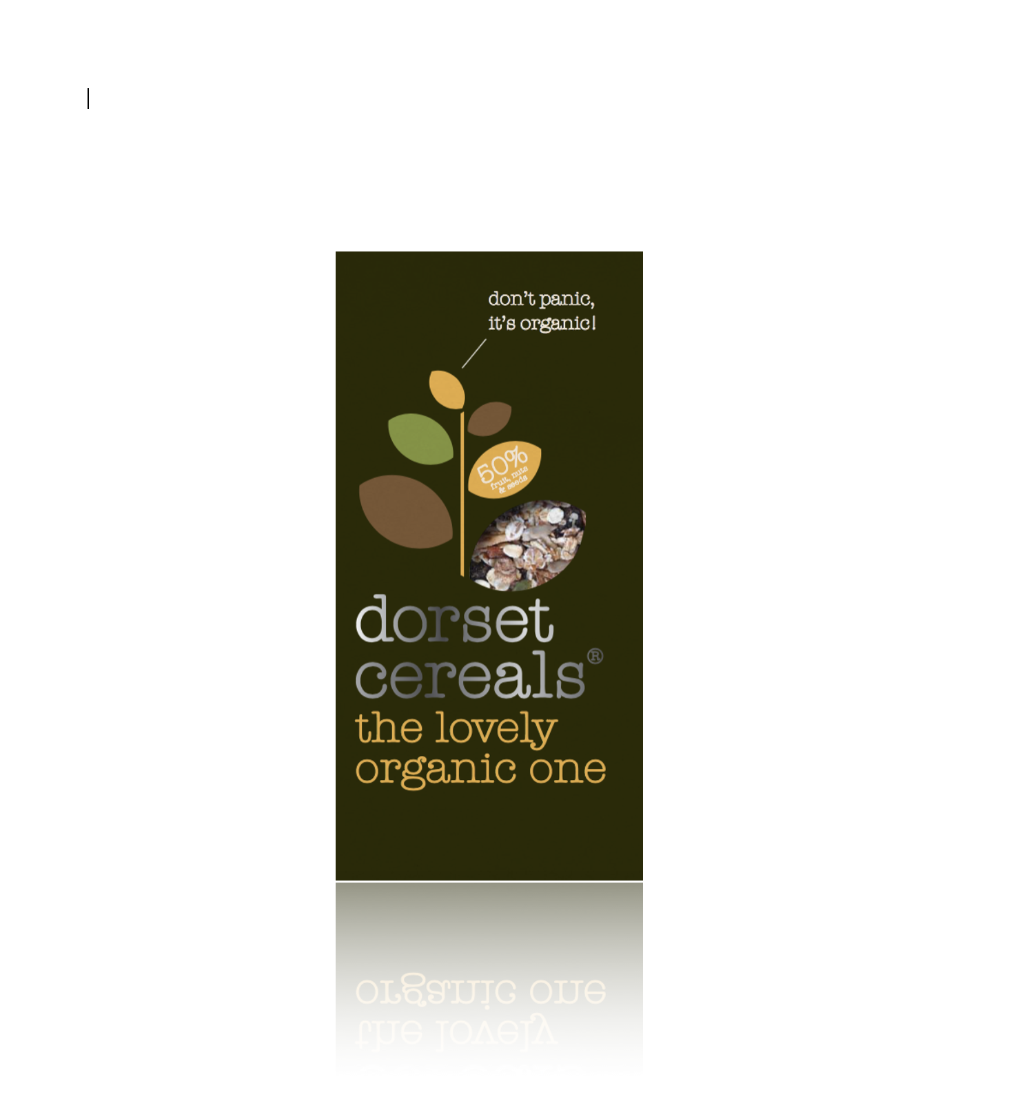 Dorset Cereals box featuring a plant illustration with leaves and a seed, with the text 'don't panic, it's organic', '50% whole grain', and 'the lovely organic one' on a dark green background.