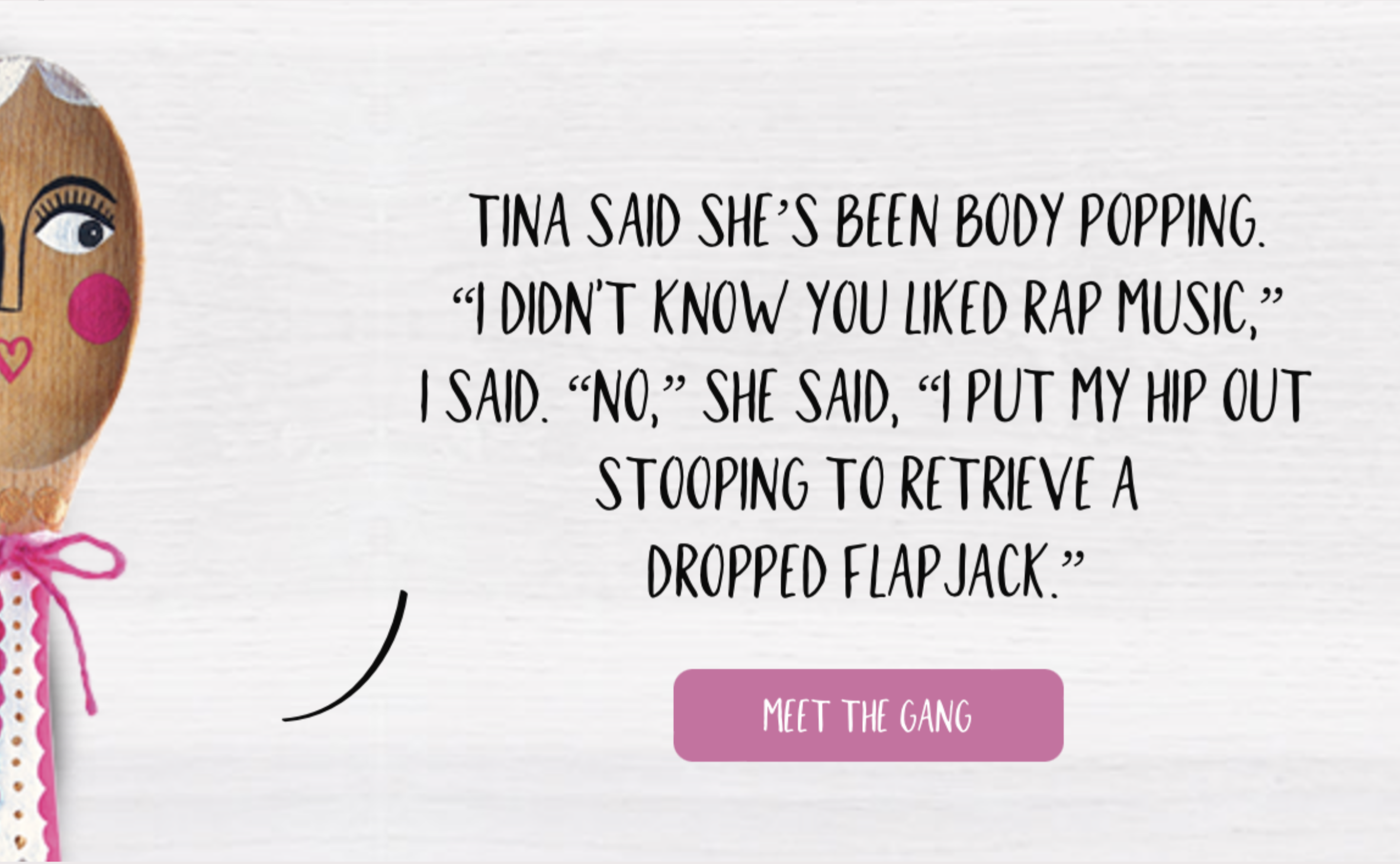 A portion of a humorous quote about a girl named Tina, body popping, rap music, and a dropped flapjack, with a colorful cartoon character on the left side of the image.