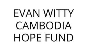 evan-witty-cambodia-hope-fund.jpg