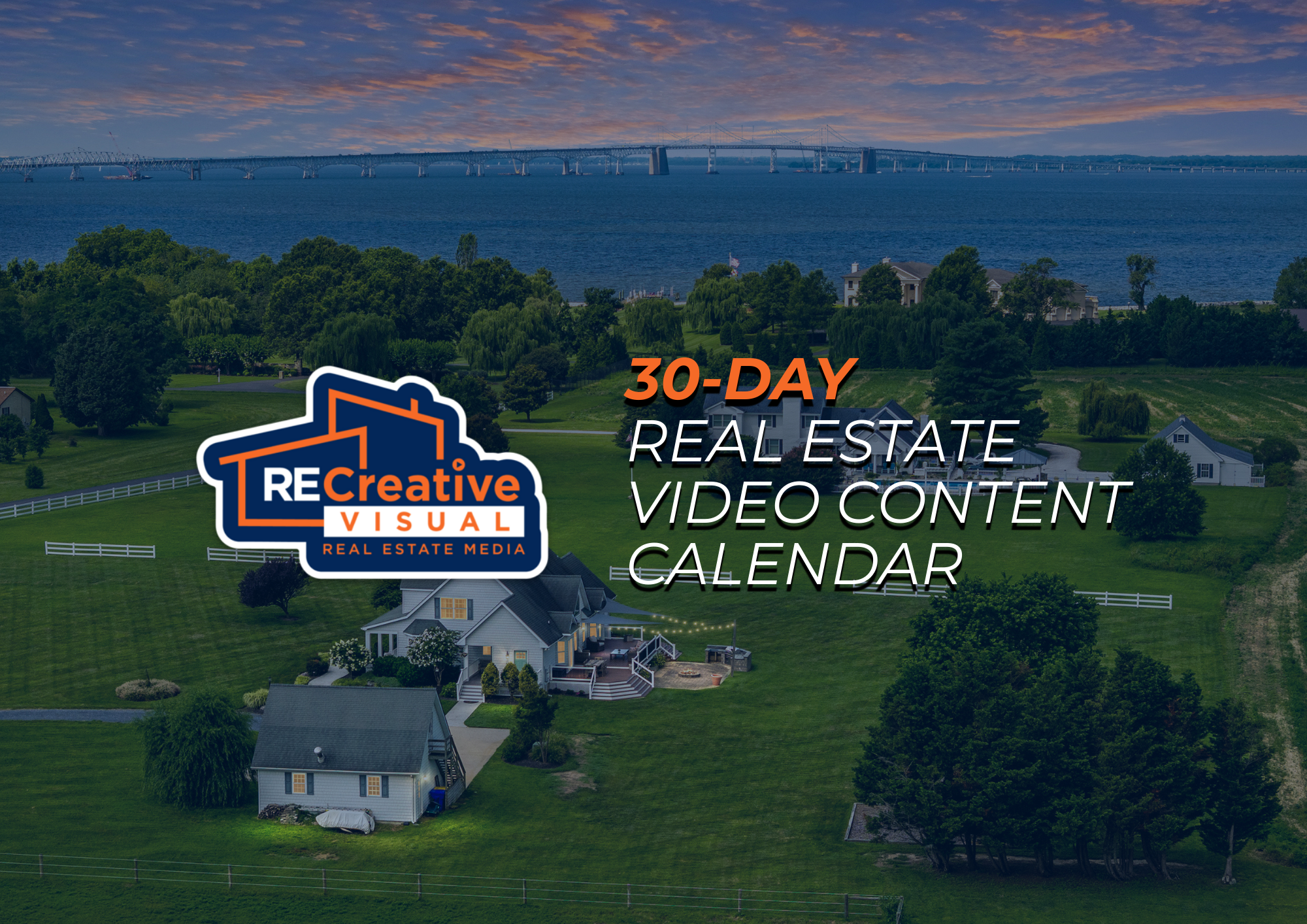 30-DAY REAL ESTATE VIDEO CONTENT CALENDAR