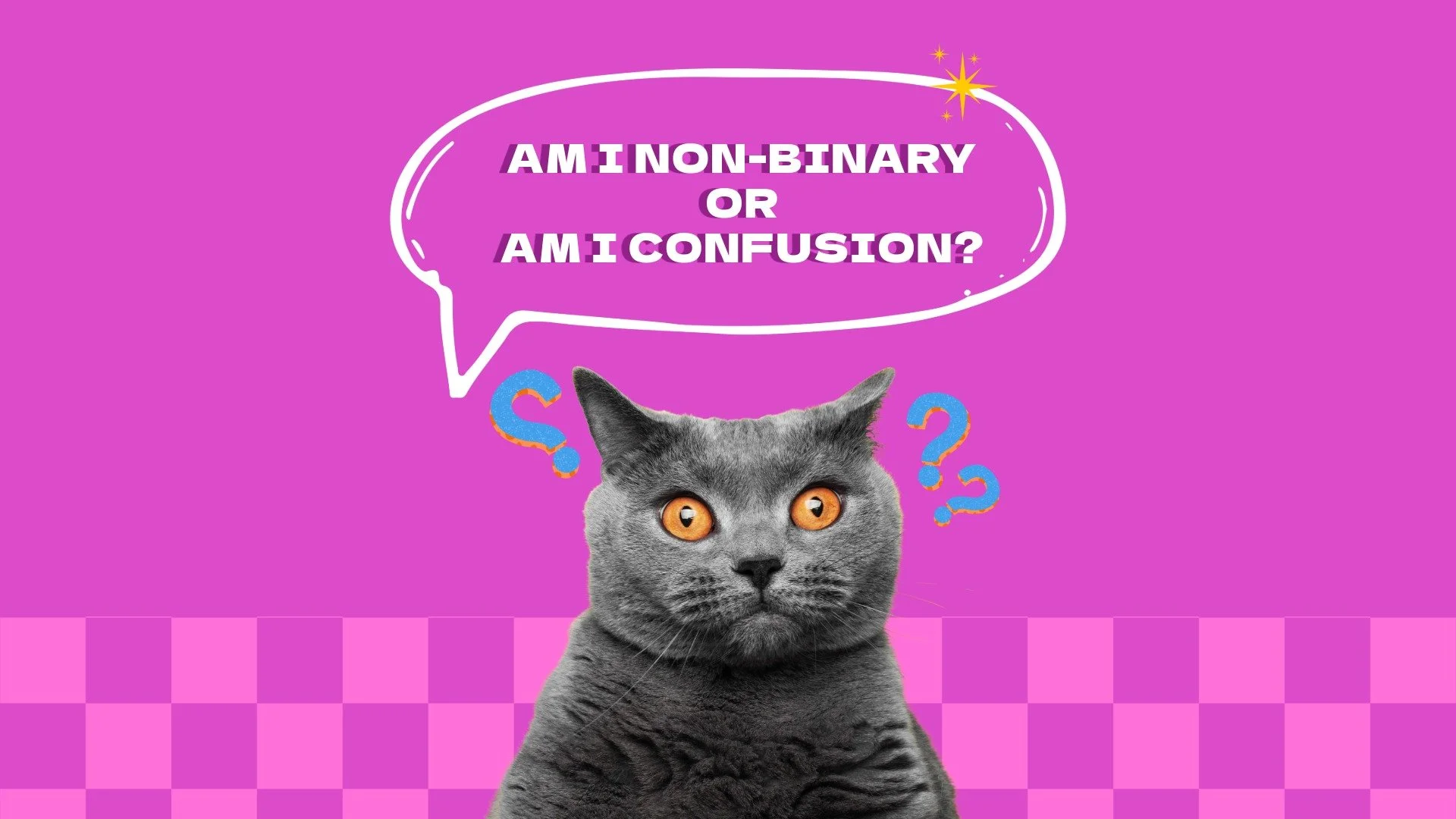 Am I Non‑Binary or Just Confused?