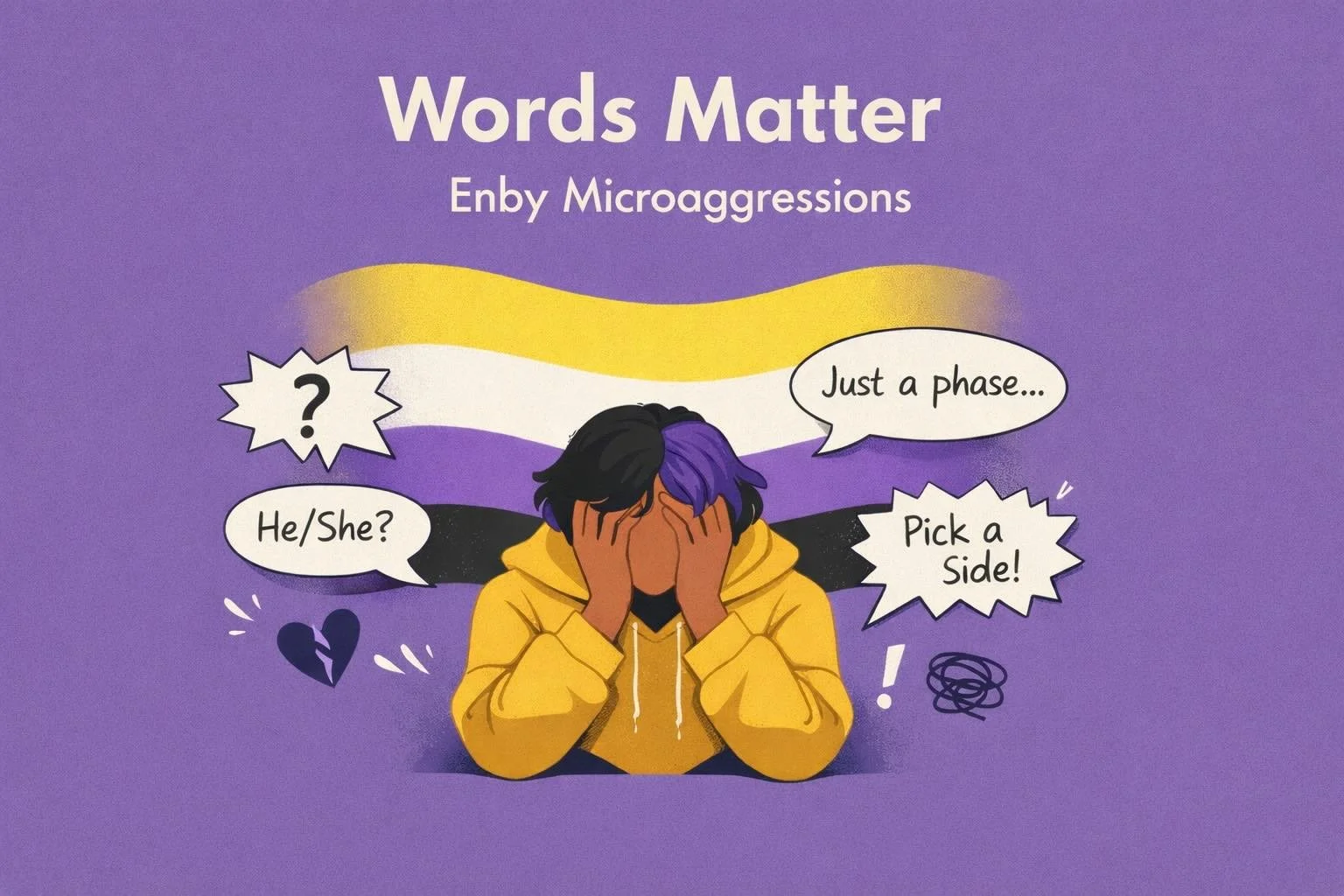 Microaggressions Against Non-Binary People: What Not to Say