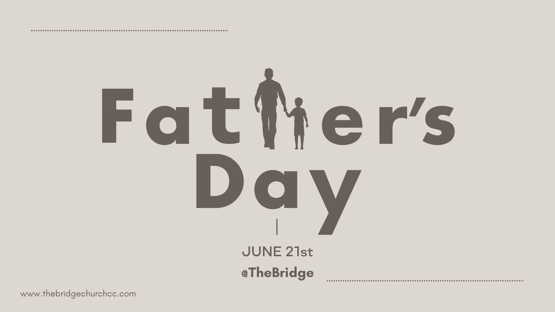 Father's Day @ The Bridge