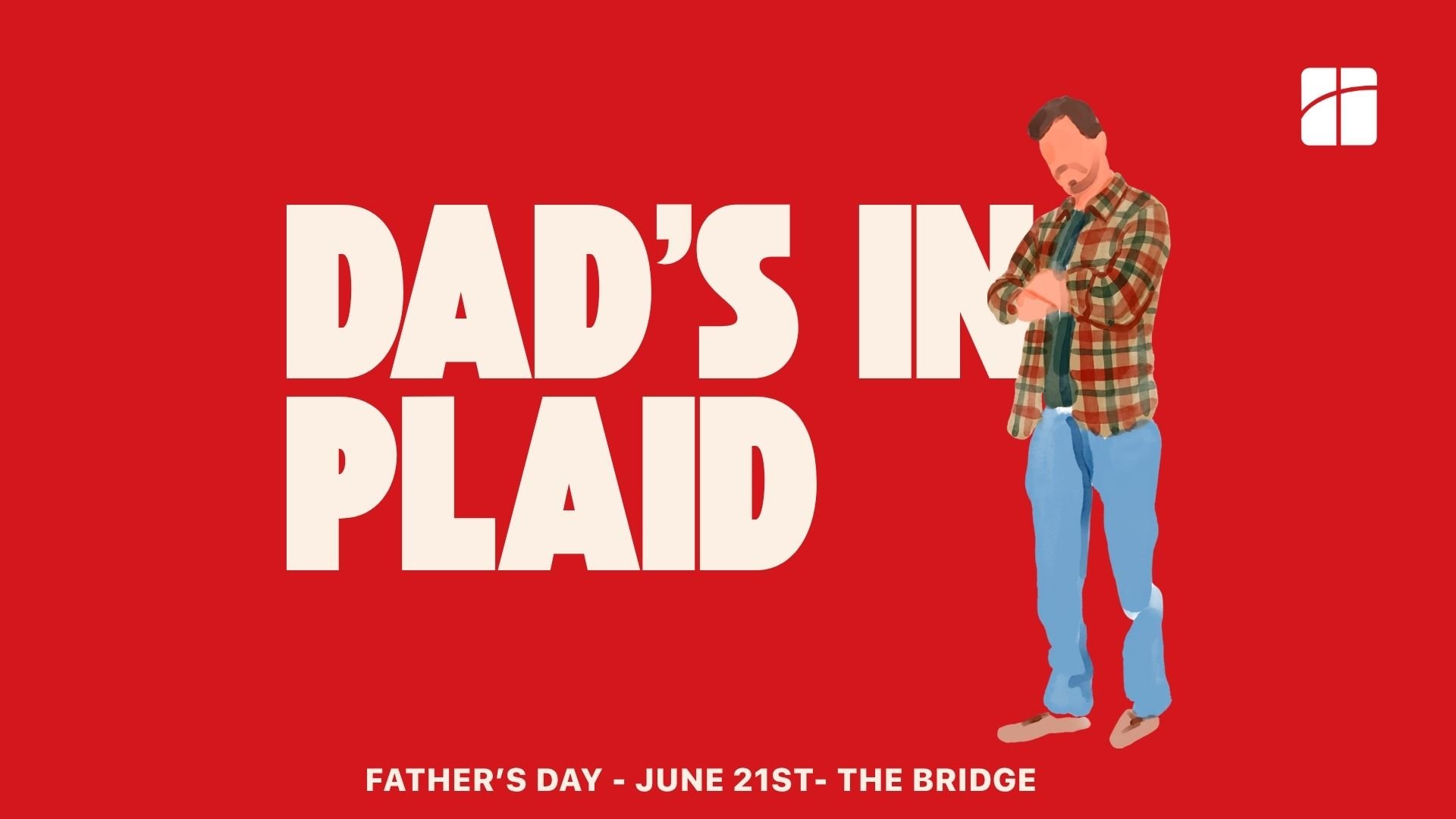 Fathers Day @ The Bridge