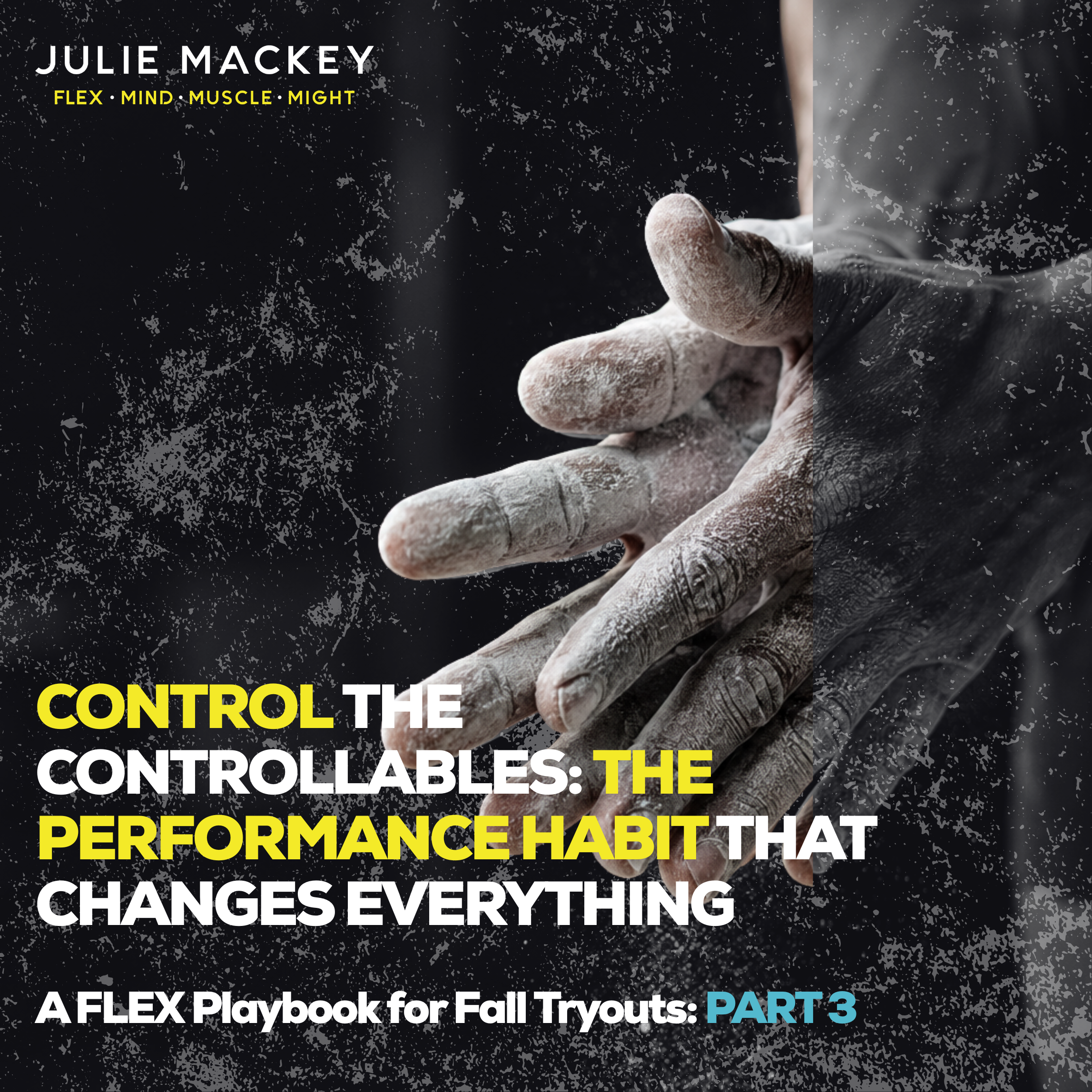 Control the Controllables: The Performance Habit That Changes Everything