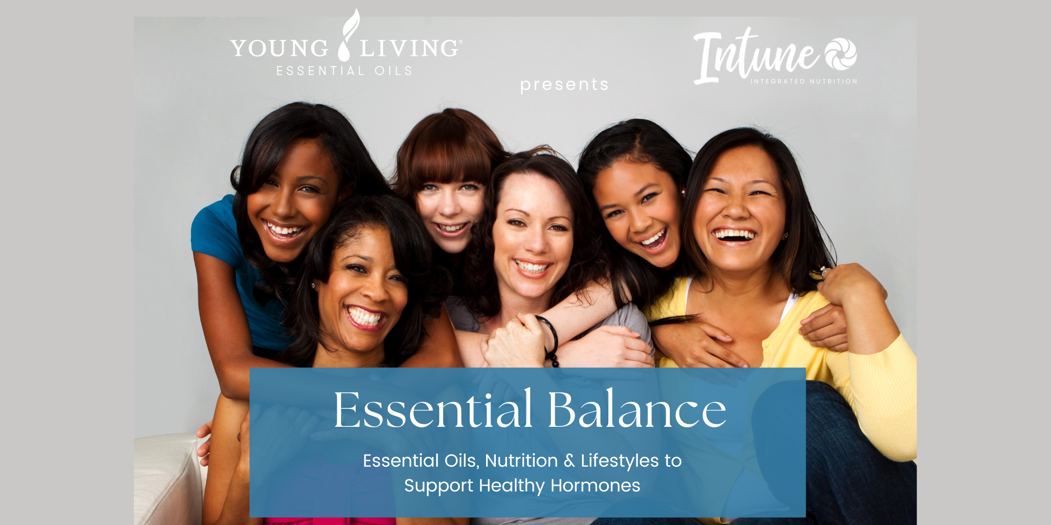 Essential Balance: Essential Oils, Nutrition and Lifestyles to Support Healthy Hormones