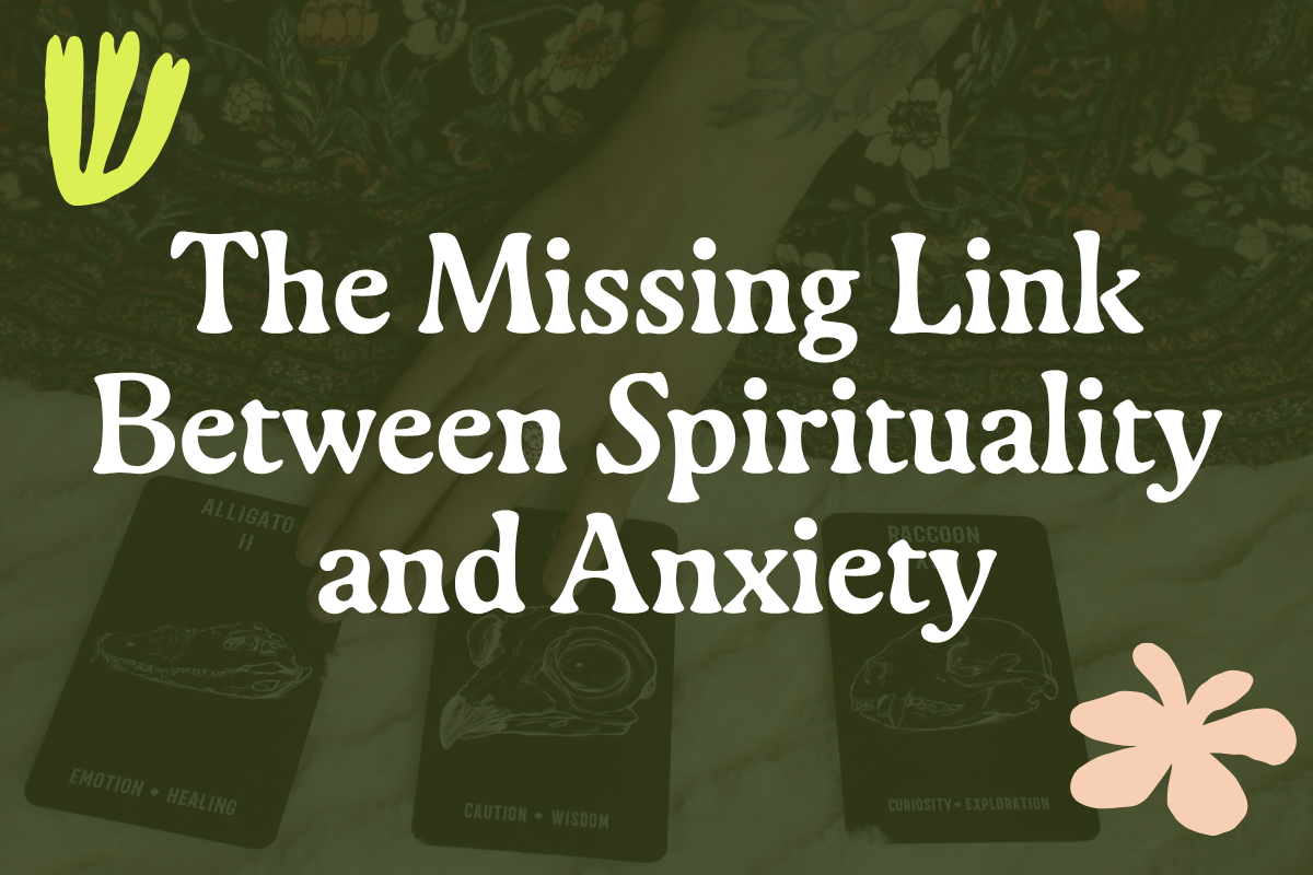 The Missing Link Between Spirituality and Anxiety