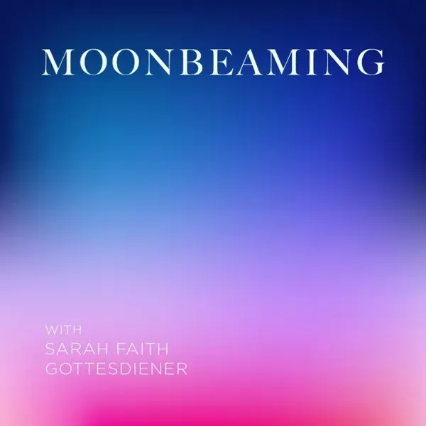 Moonbeaming Podcast Cover