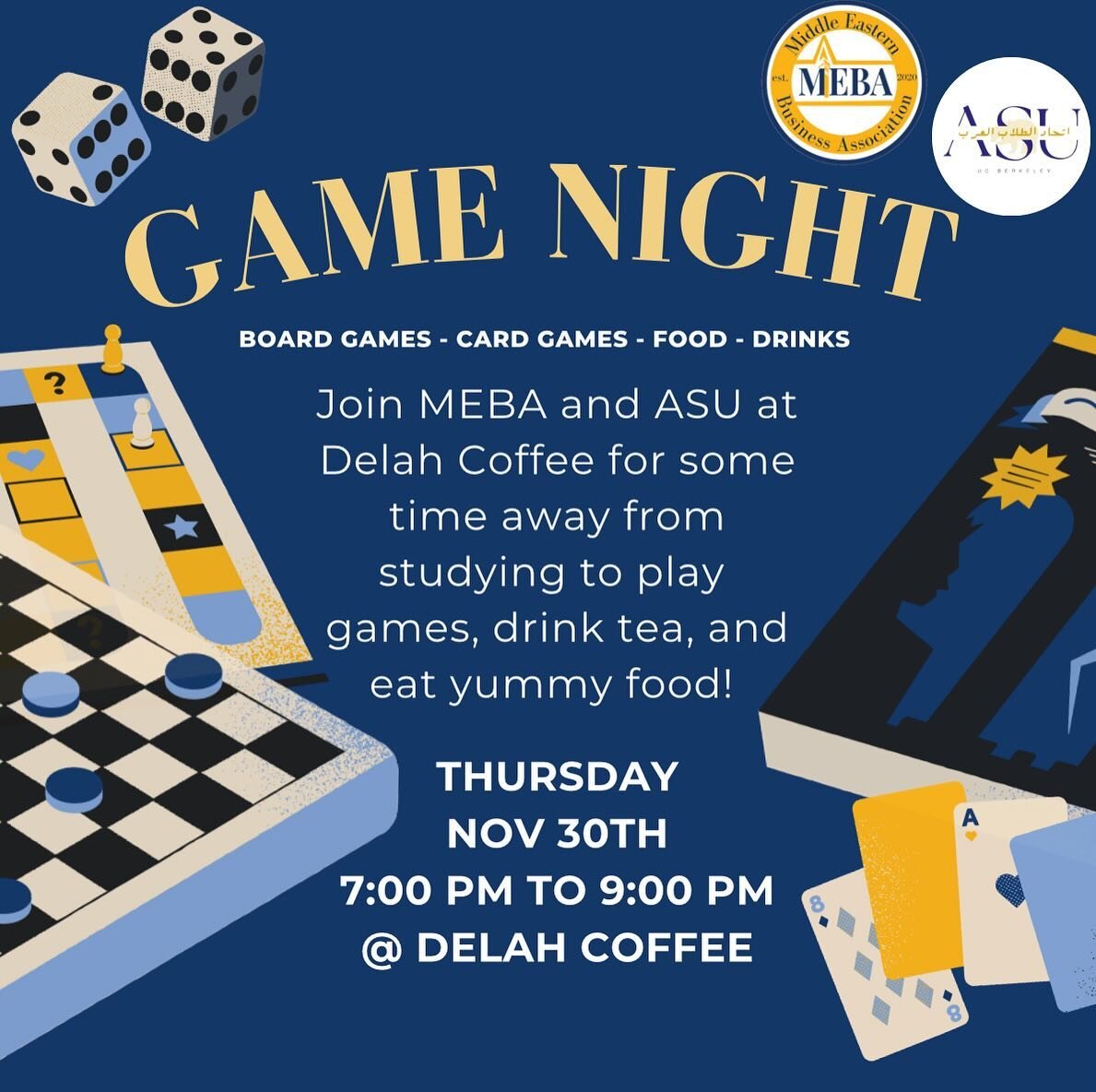 Join us for game night with @arabstudentunion_cal at Delah Coffee! 🎲♟️There will be fun games, delicious food, &amp; great drinks to relax before finals.

#ucberkeley #middleeasternbusinessassociation #meba