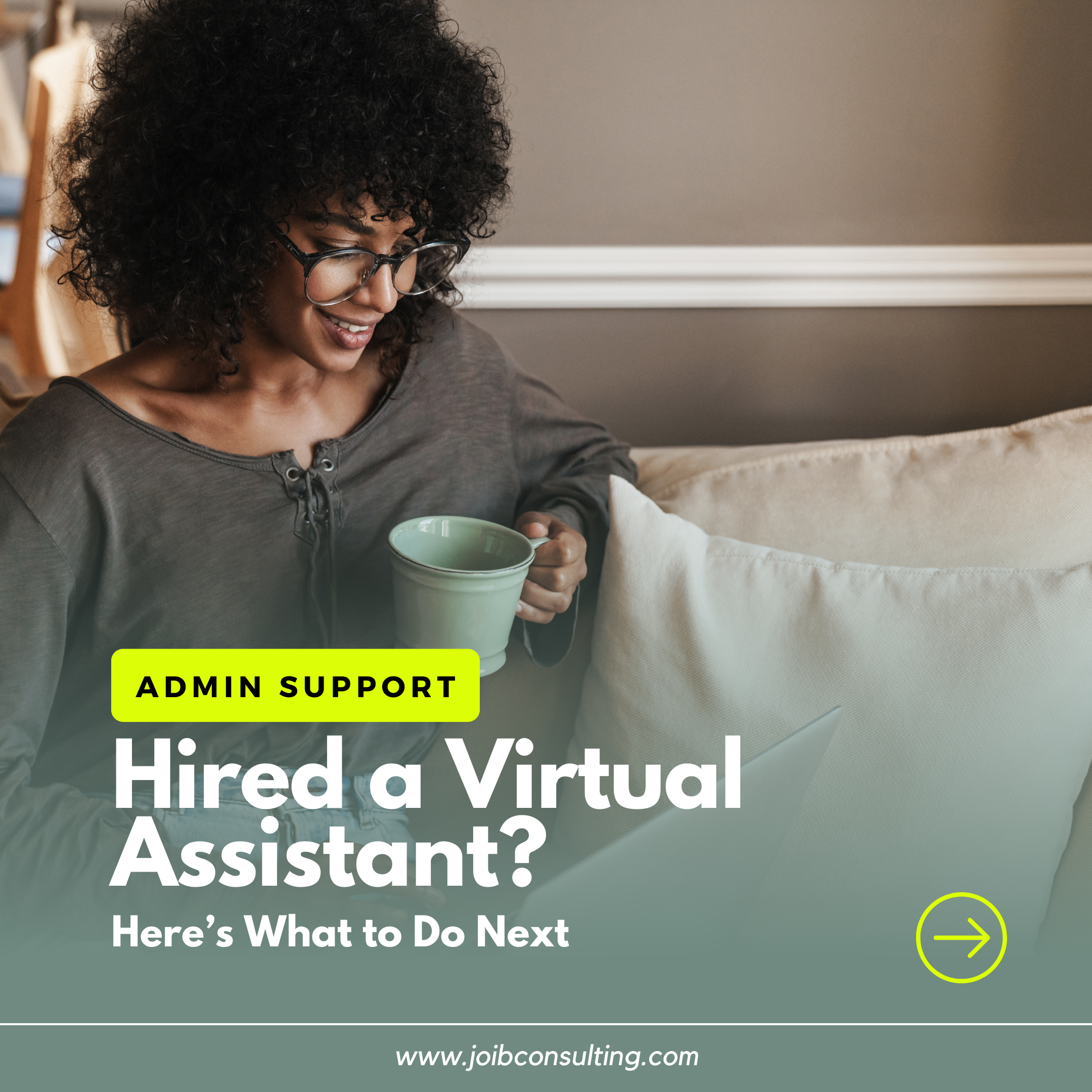 Hired a Virtual Assistant? Here’s What to Do Next.