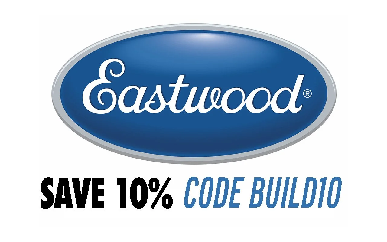 EASTWOOD DISCOUNT CODE 10 OFF WITH BUILD10 — IT'S ALL ABOUT THE BUILD