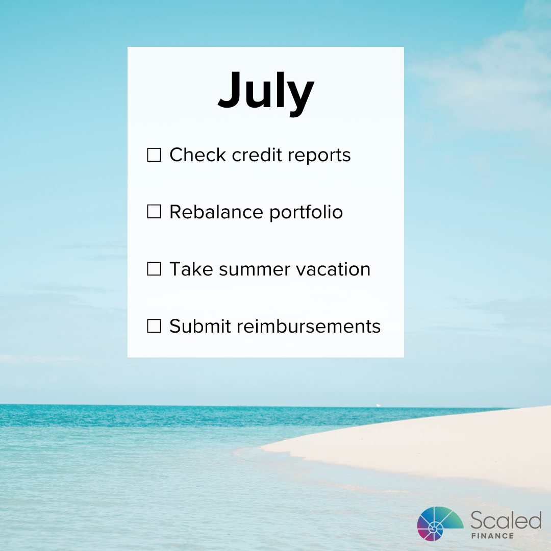 Title: "July" in black on top. It's a checklist with: Check credit reports, Rebalance portfolio, Take summer vacation, and Submit reimbursements. The photo is of a shallow beach on a sunny day.