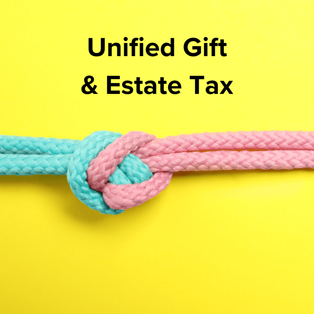 Title: "Unified Gift & Estate Tax" in black on top. Below it are bright green and bright pink ropes tied together in front of a yellow wall.