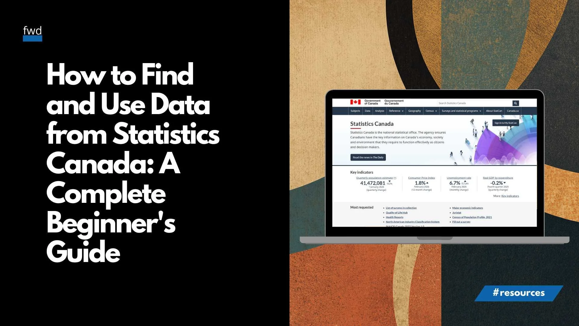 How to Find and Use Data from Statistics Canada: A Complete Beginner's Guide