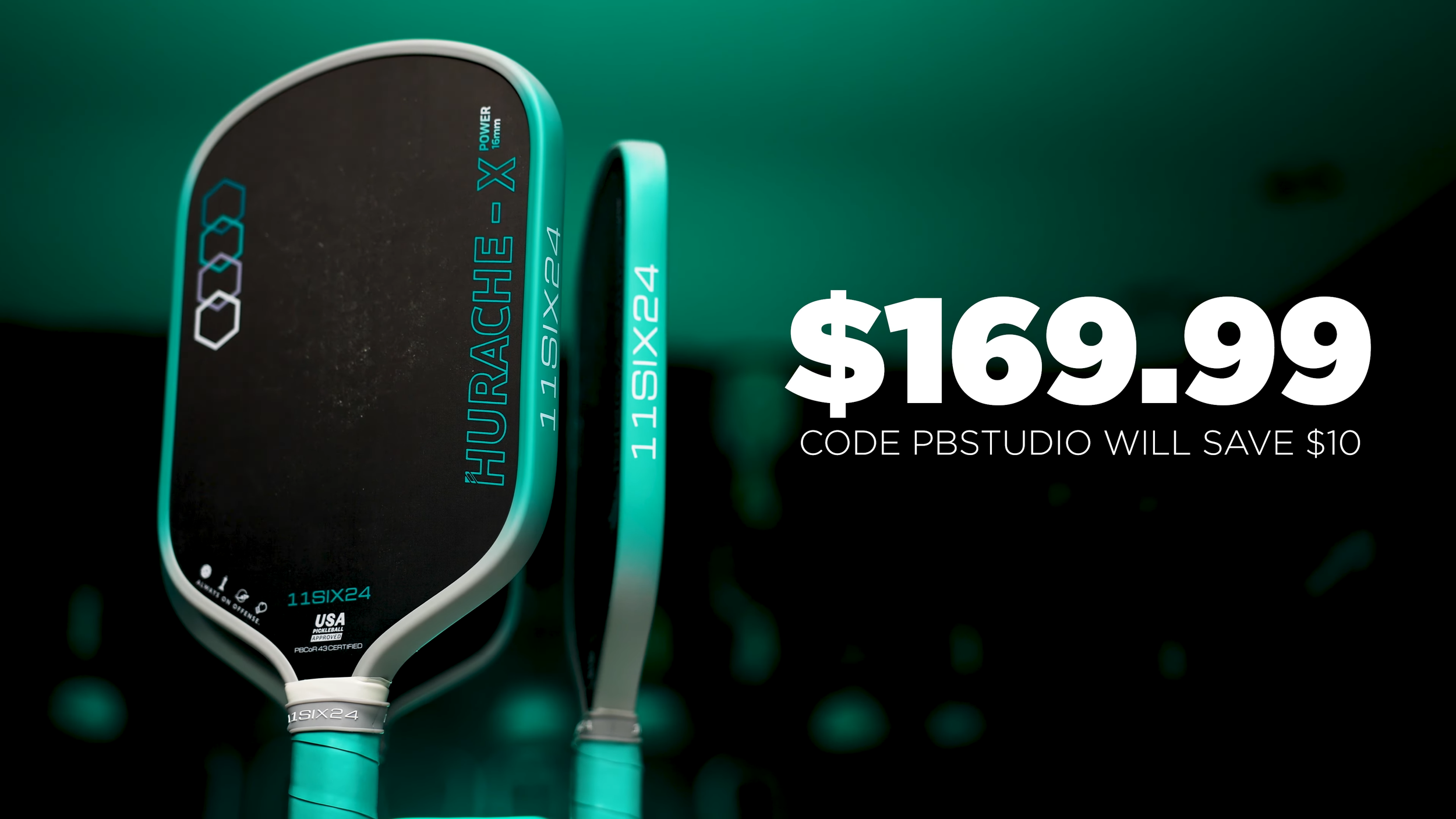 11SIX24 Hurache-X Power pickleball paddle with $169.99 price and PBSTUDIO discount code saving $10