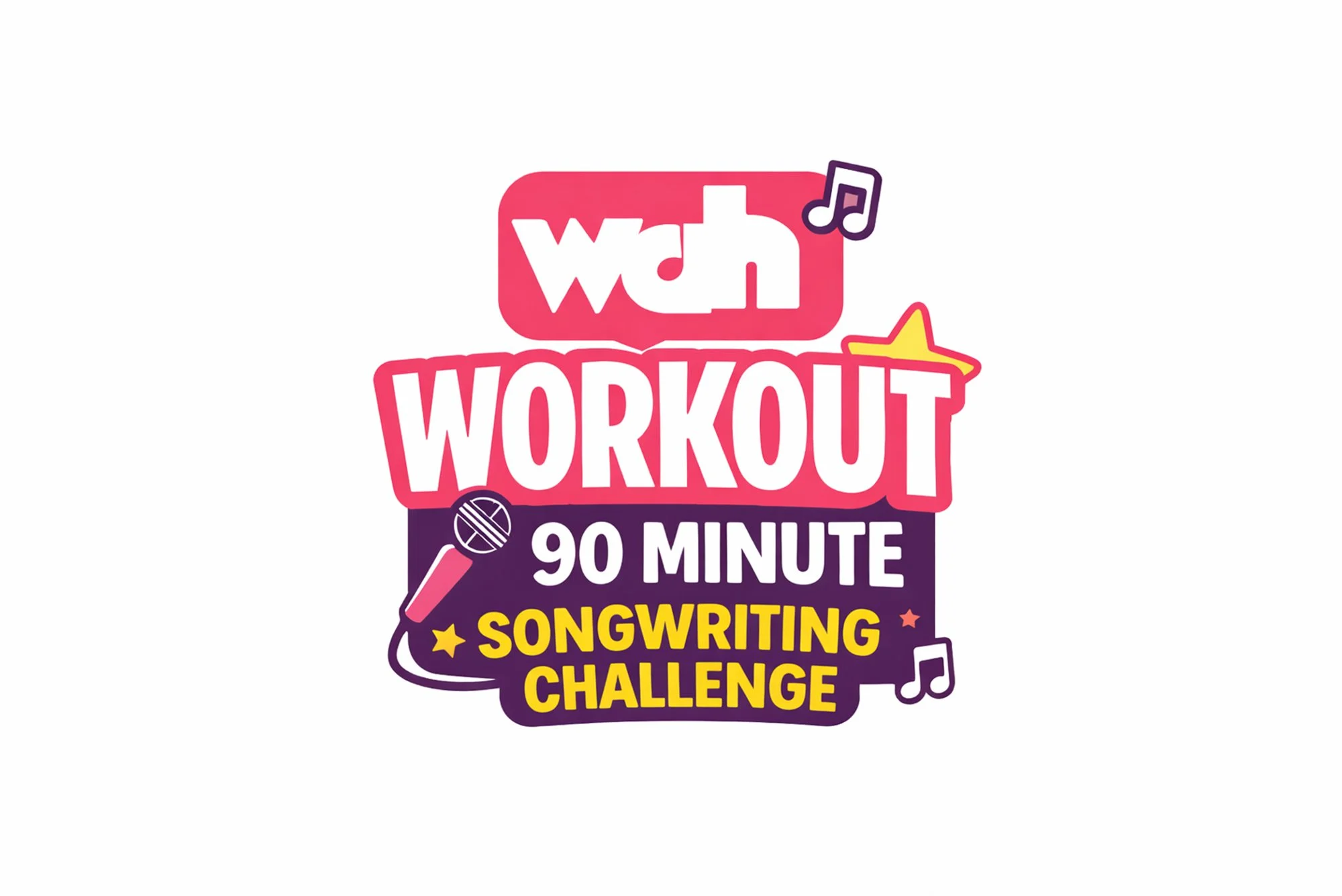 WAH WORKOUT: 90-Minute Songwriting Challenge