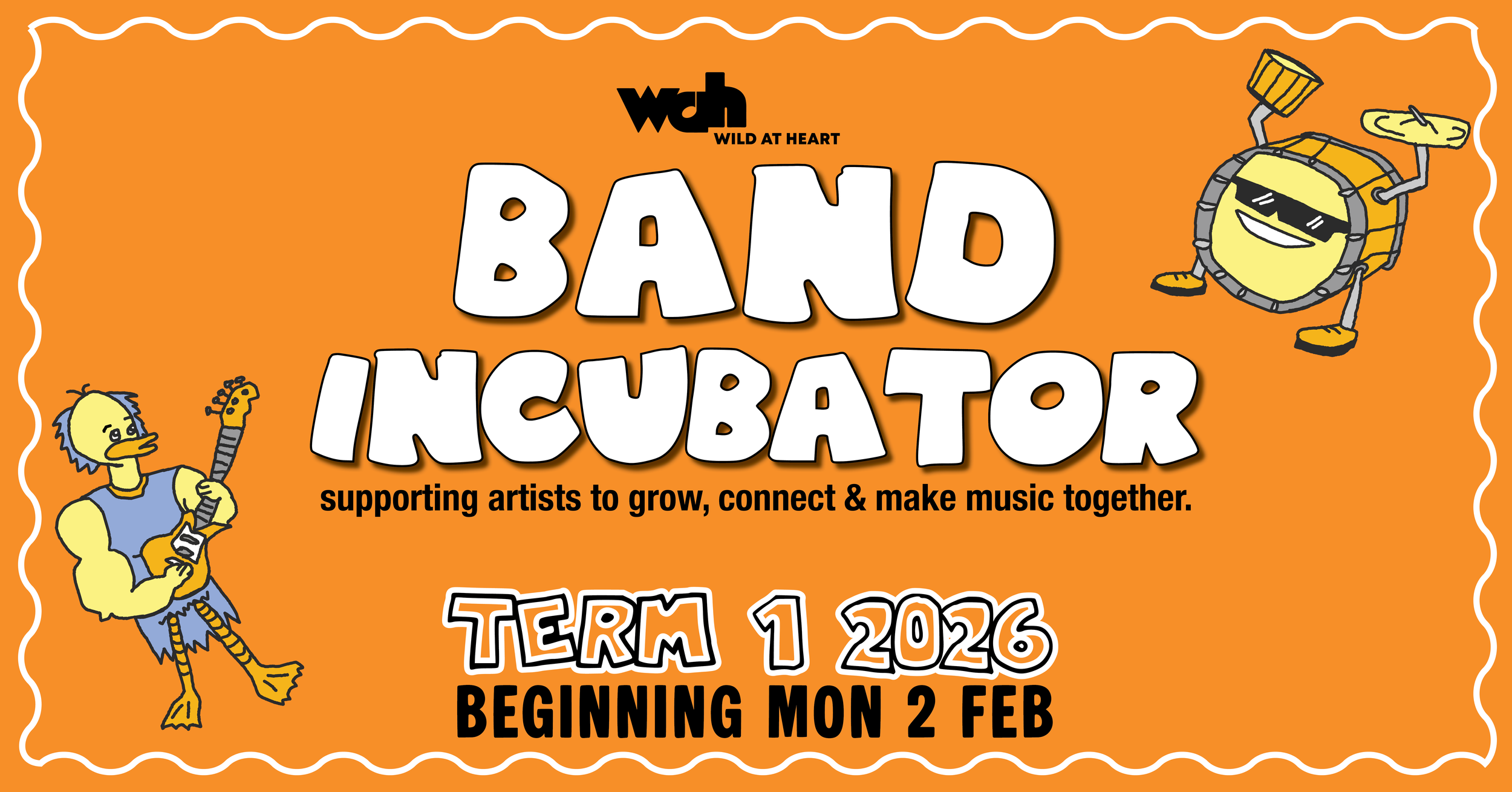 BAND INCUBATOR | TERM 1 2026
