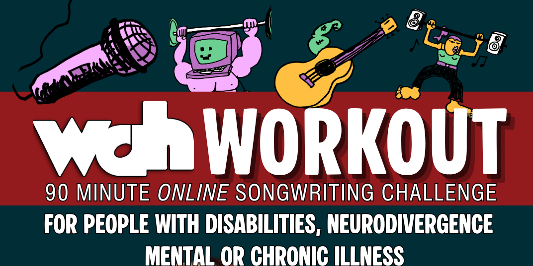 WAH WORKOUT: 90-Minute Songwriting Challenge 