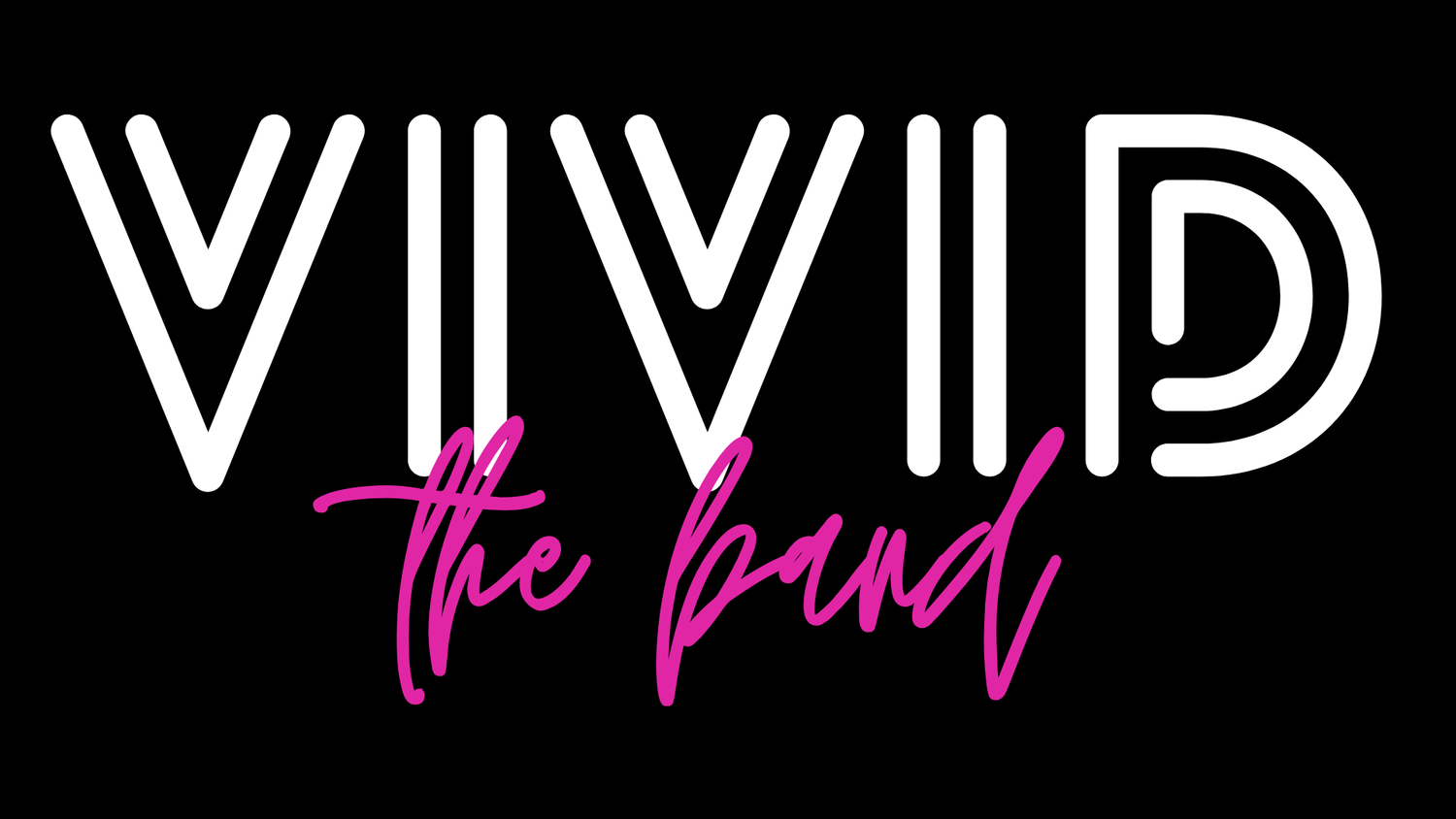 VIVID The Band