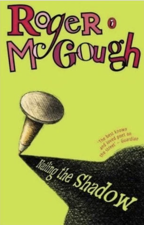 Nailing the Shadow by Roger McGough, illustrated by Markéta Prachatická - published in 1987 by Viking Kestrel