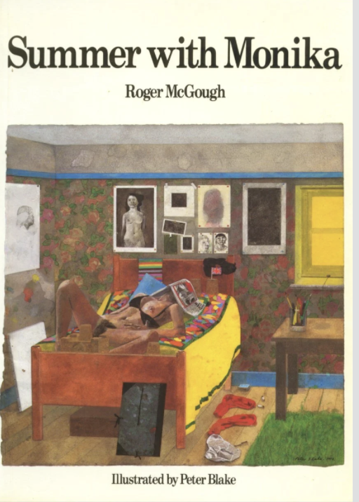 Summer with Monika by Roger McGough - published in 1967 by Michael Joseph.