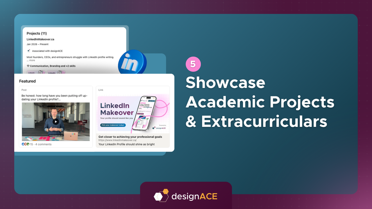 Showcase Academic Projects and Extracurriculars