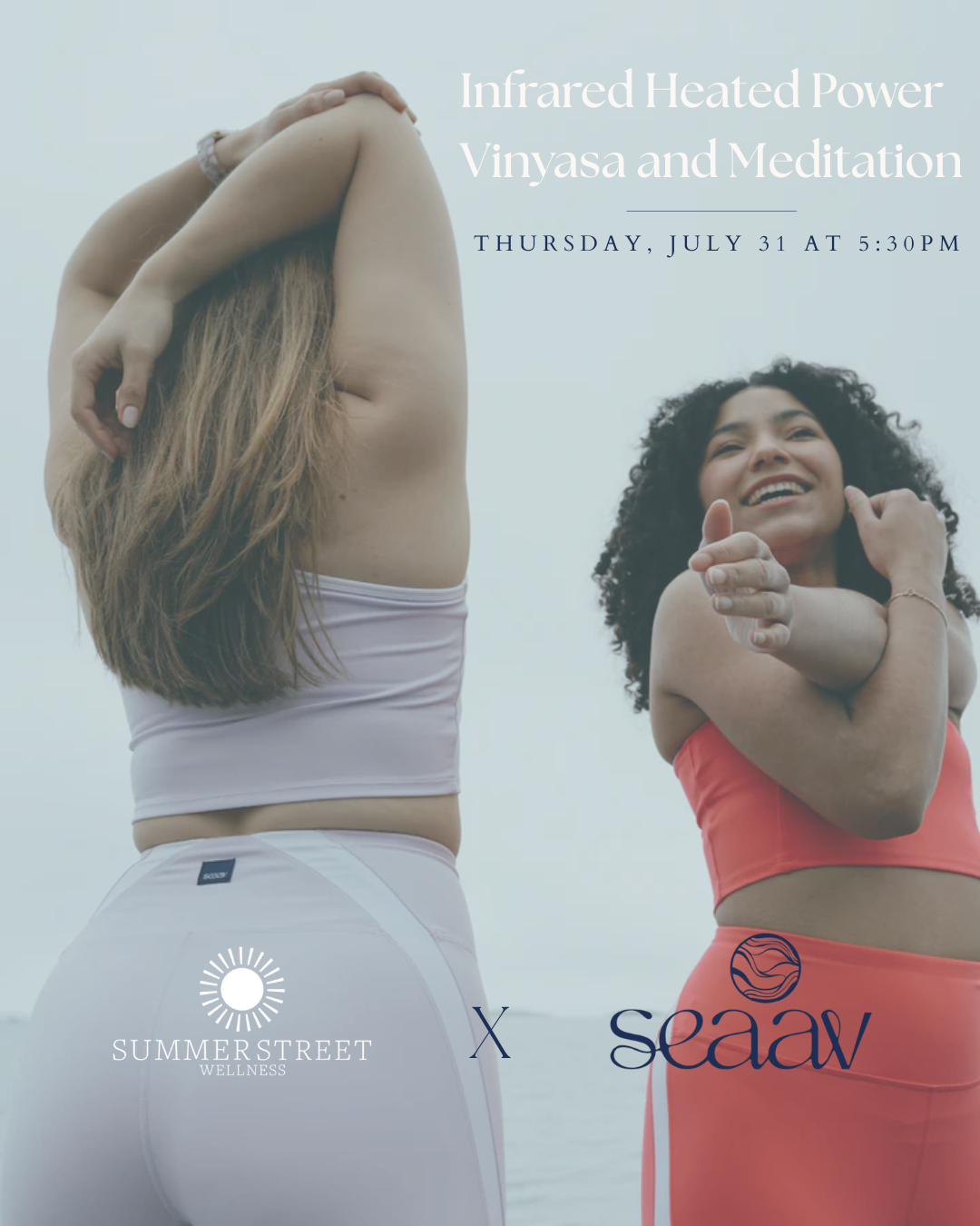 SSW x Seaav: Infrared Heated Power Vinyasa & Meditation