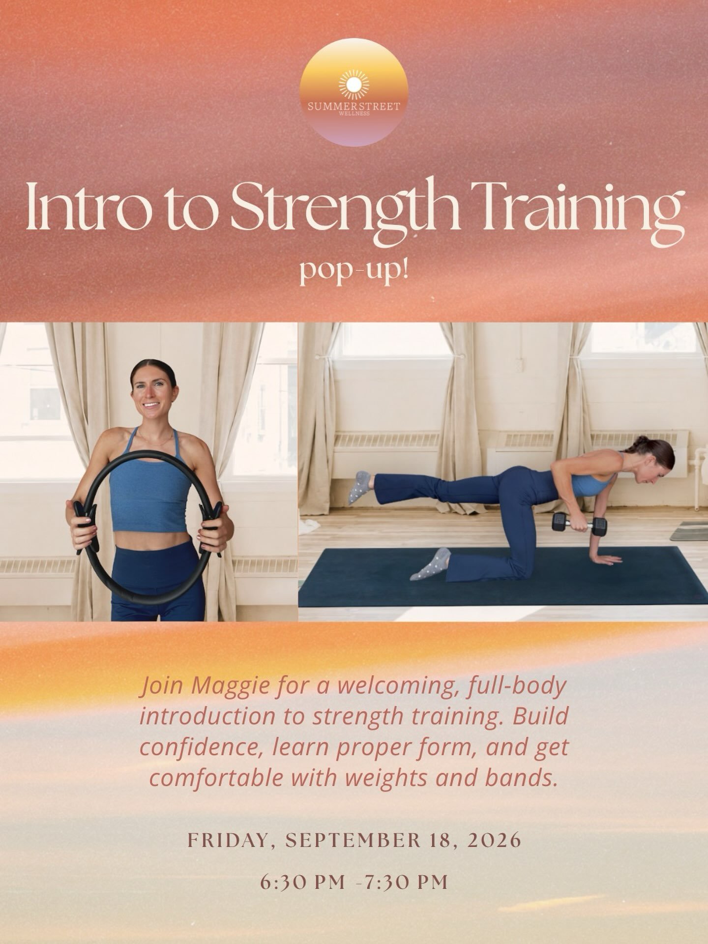 New to strength training? This one&rsquo;s for you!

Join Maggie on September 18 at 6:30 PM at Summer Street Wellness for an Intro to Strength Training pop-up!

Whether you&rsquo;re just getting started or looking to feel more confident with your for
