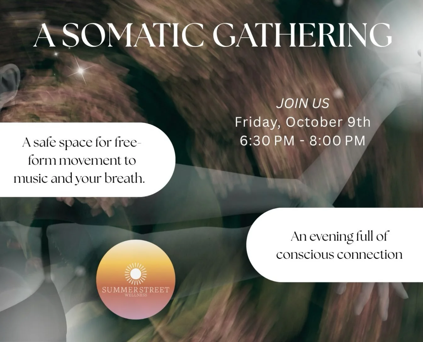✨ An Evening of Dance, Breath &amp; Conscious Connection ✨

A night to come home to your body.

Join us at Summer Street Wellness for a 75-minute somatic experience of ecstatic dance, breathwork, and conscious connection&mdash;an invitation to shake 