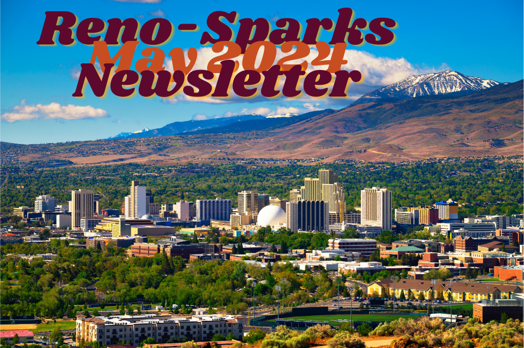 Reno-Sparks May 2024 Newsletter