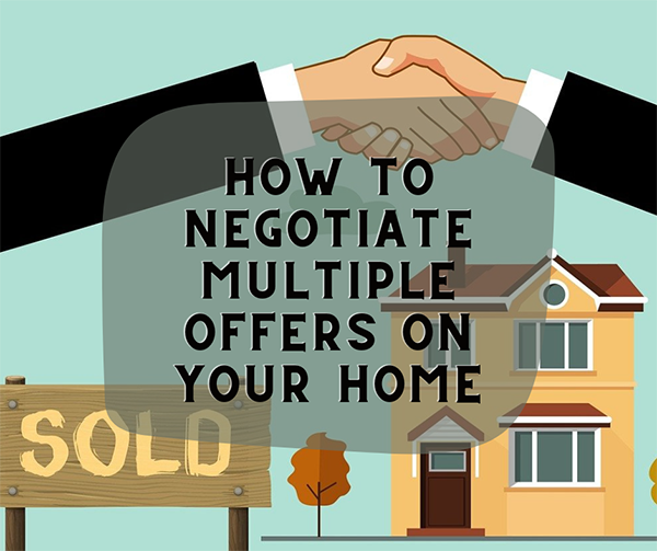 How To negotiate multiple offers on your home.png