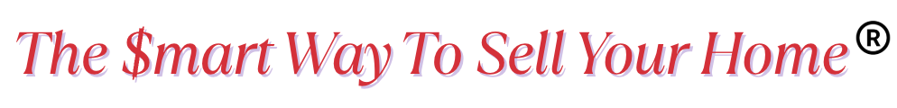 Text that reads 'The Smart Way To Sell Your Home' with a registered trademark symbol.