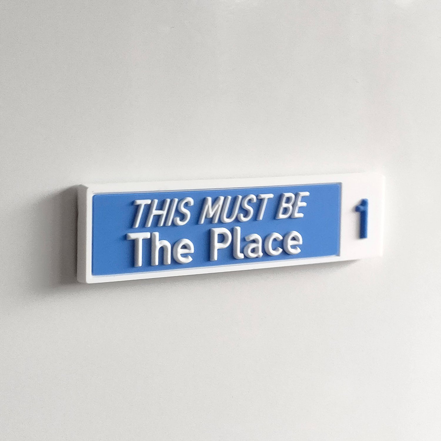 This Must Be the Place Fridge Magnet —