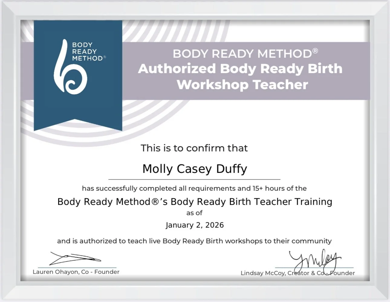 Certificate of completion from Body Ready Method for Molly Casey Duffy, signed by Lauren Ohayon and Lindsay McCoy, dated January 2, 2026.