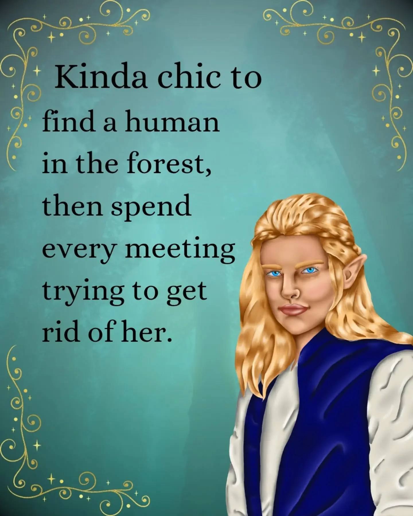 Aven may start off as troubled and rude, but there is more to this elf prince than meets the eye. 

A painful memory, a stubborn grudge, trying to rescue the kingdom from ruthless shifters&hellip; and now an annoying human from the other side of the 