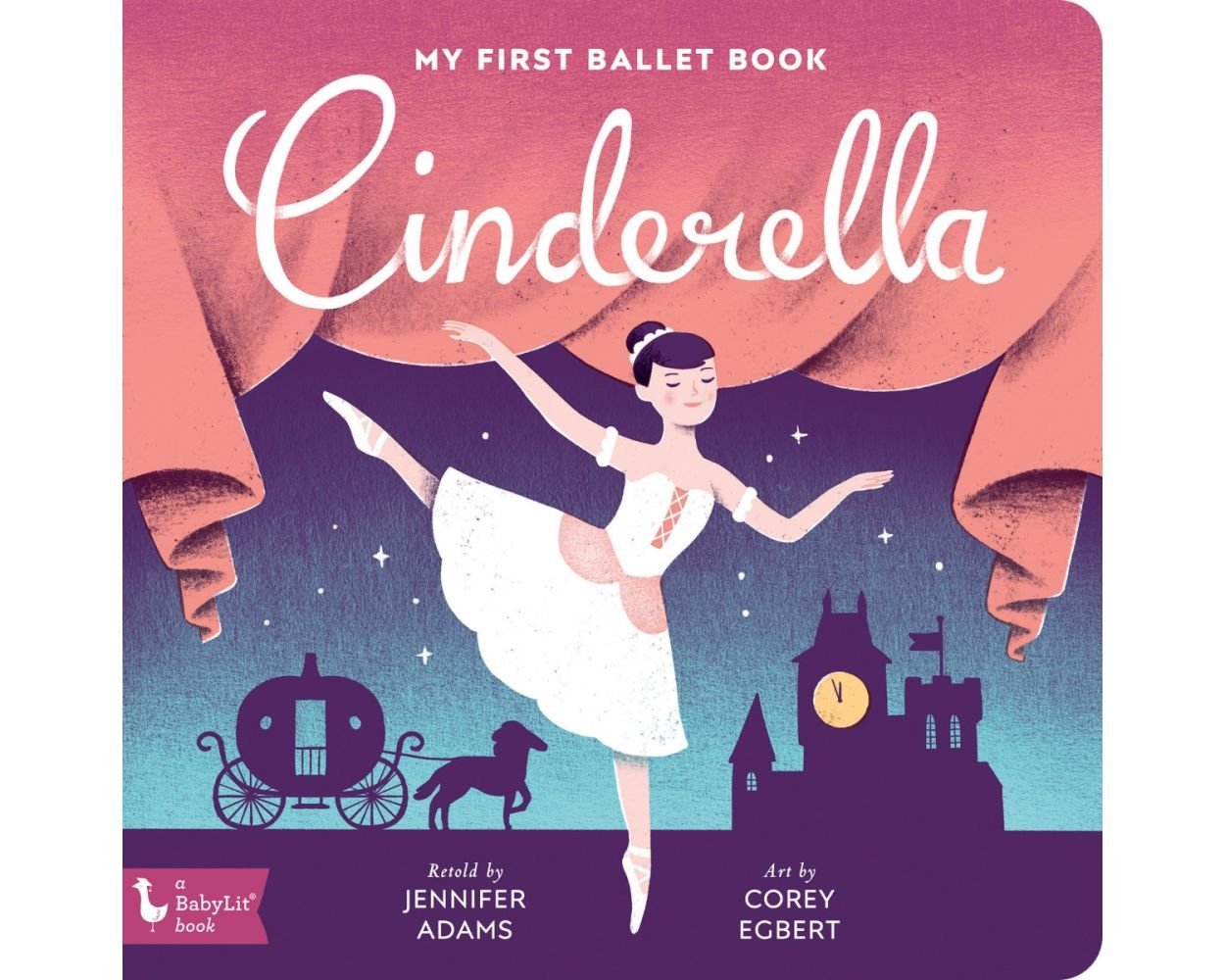 My First Ballet Book: Cinderella