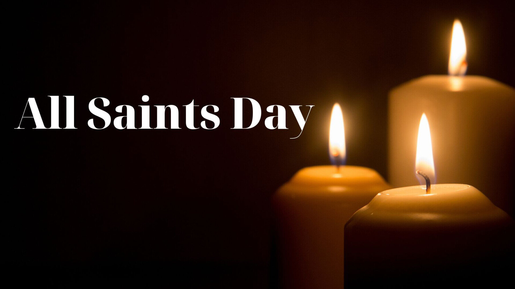 Happy All Saints Day