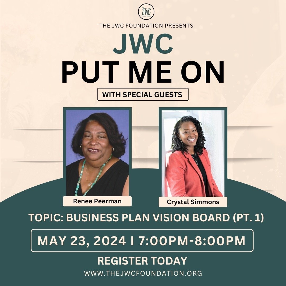 Have you tried to sit and create your business plan and had NO idea where to start? When was the last time you reviewed your business plan?

This 2-Part JWC Put Me On series: 'Business Plan Vision Board' is for you!
Get responses to questions like,
'