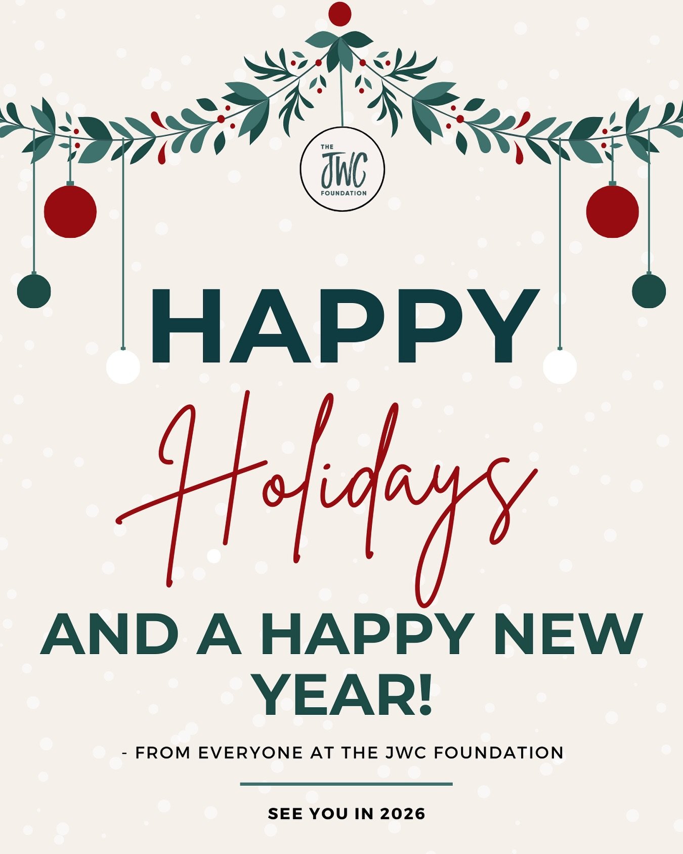 Happy Holidays from The JWC Foundation 🎄✨

As the year comes to a close, we hope you&rsquo;re taking time to rest, reflect, and enjoy meaningful moments with family, friends, and loved ones. Thank you for being part of our community and for all the 