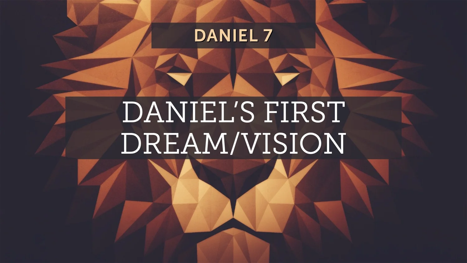 Daniel's First Dream/Vision