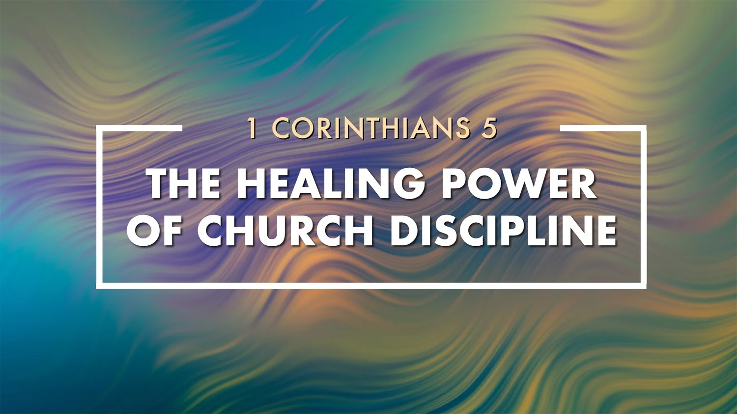 1 Corinthians 5  The Healing Power of Church Discipline