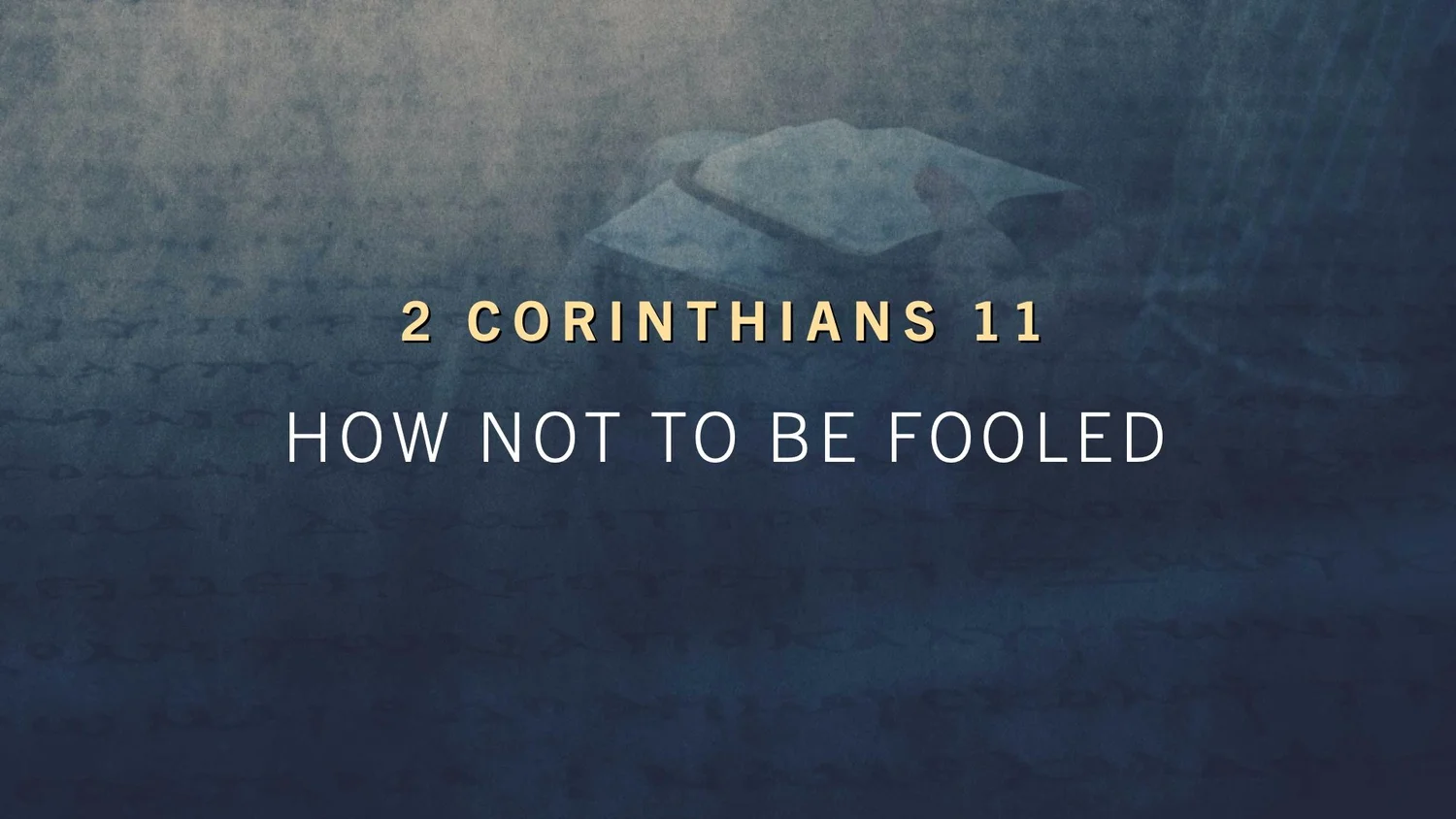 How Not To Be Fooled