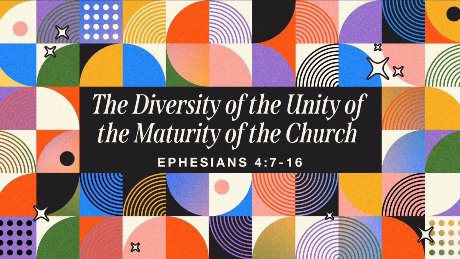 The Diversity of the Unity of the Maturity of the Church