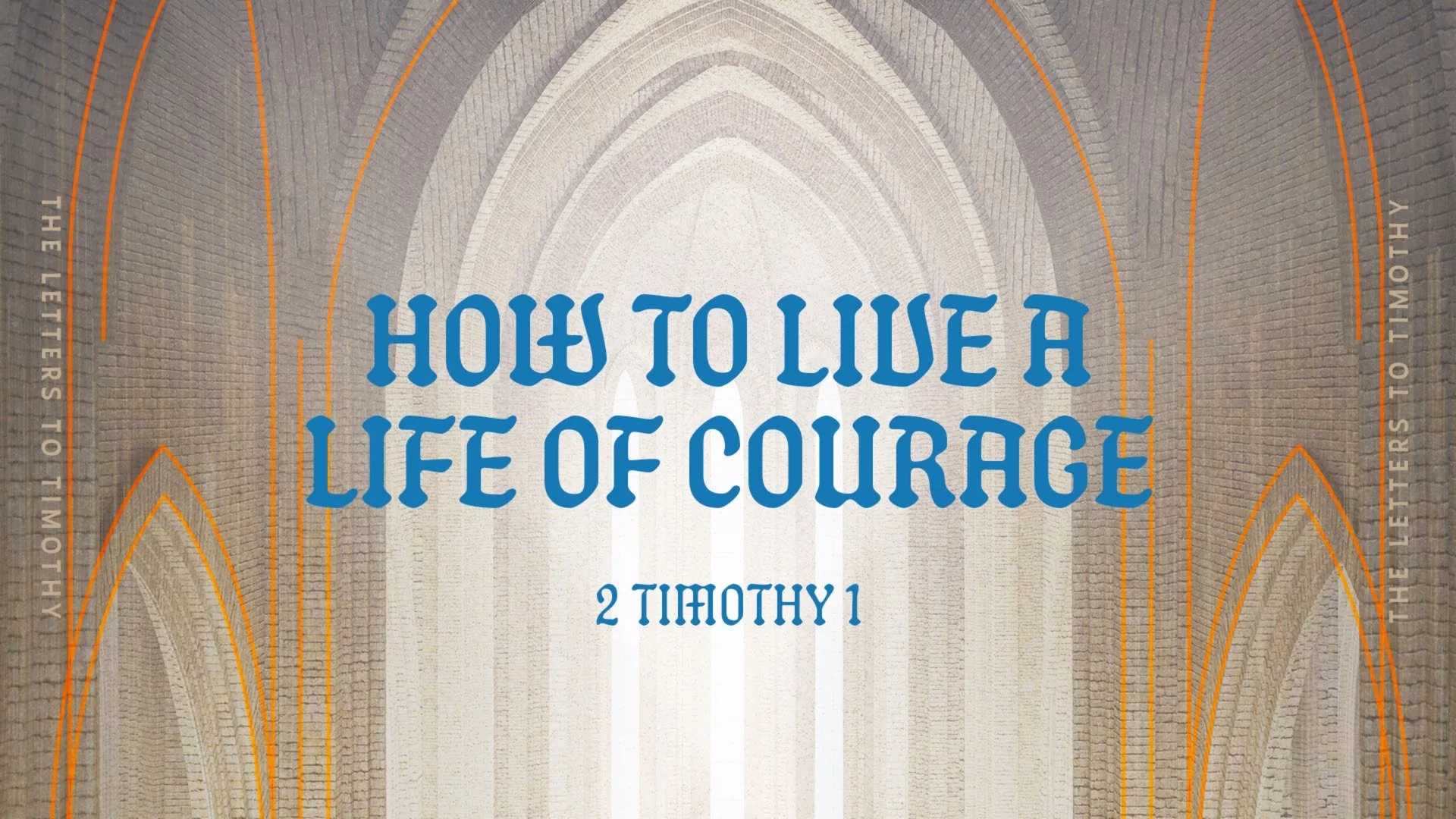 How to Live a Life of Courage