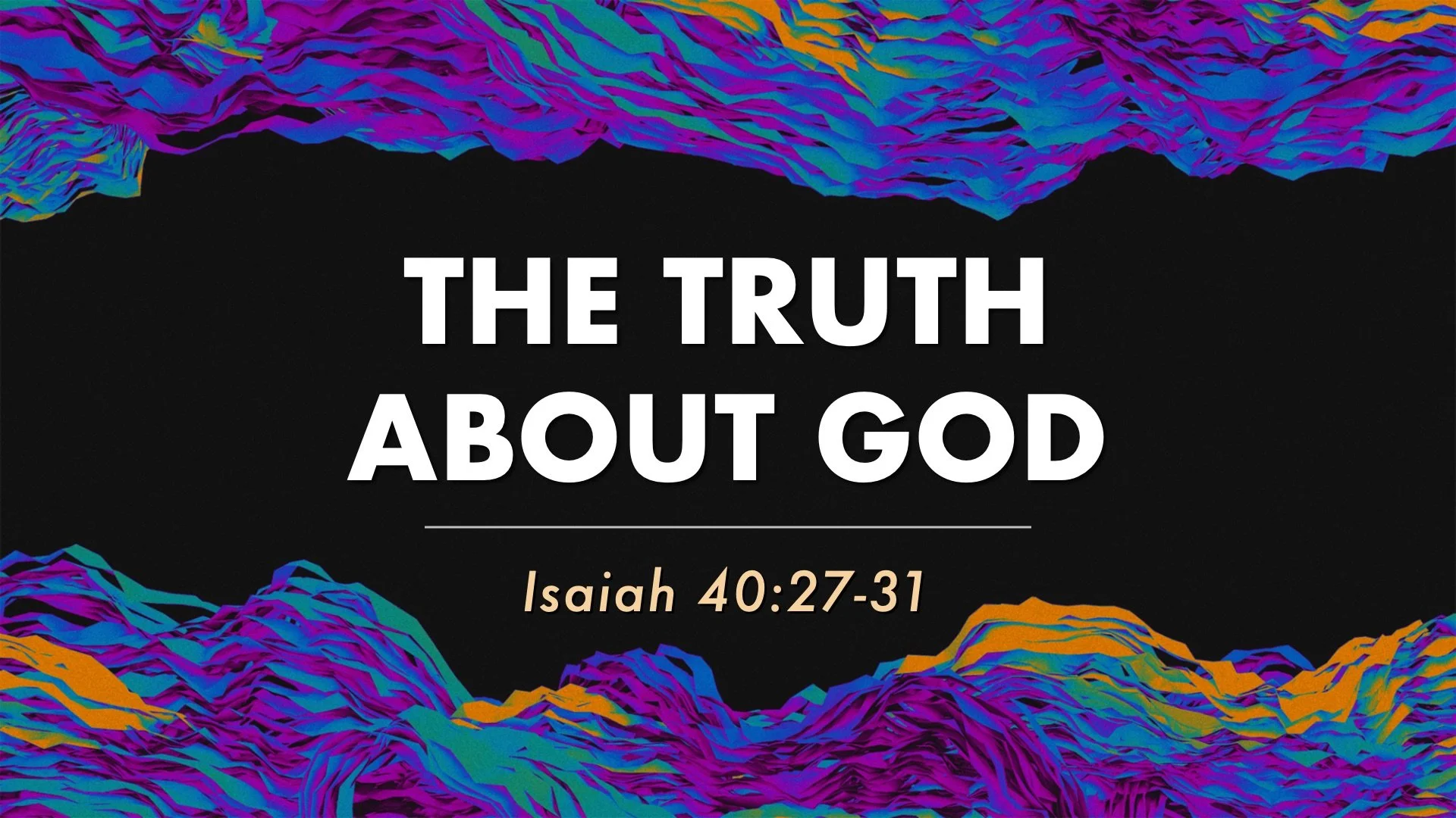 The Truth About God