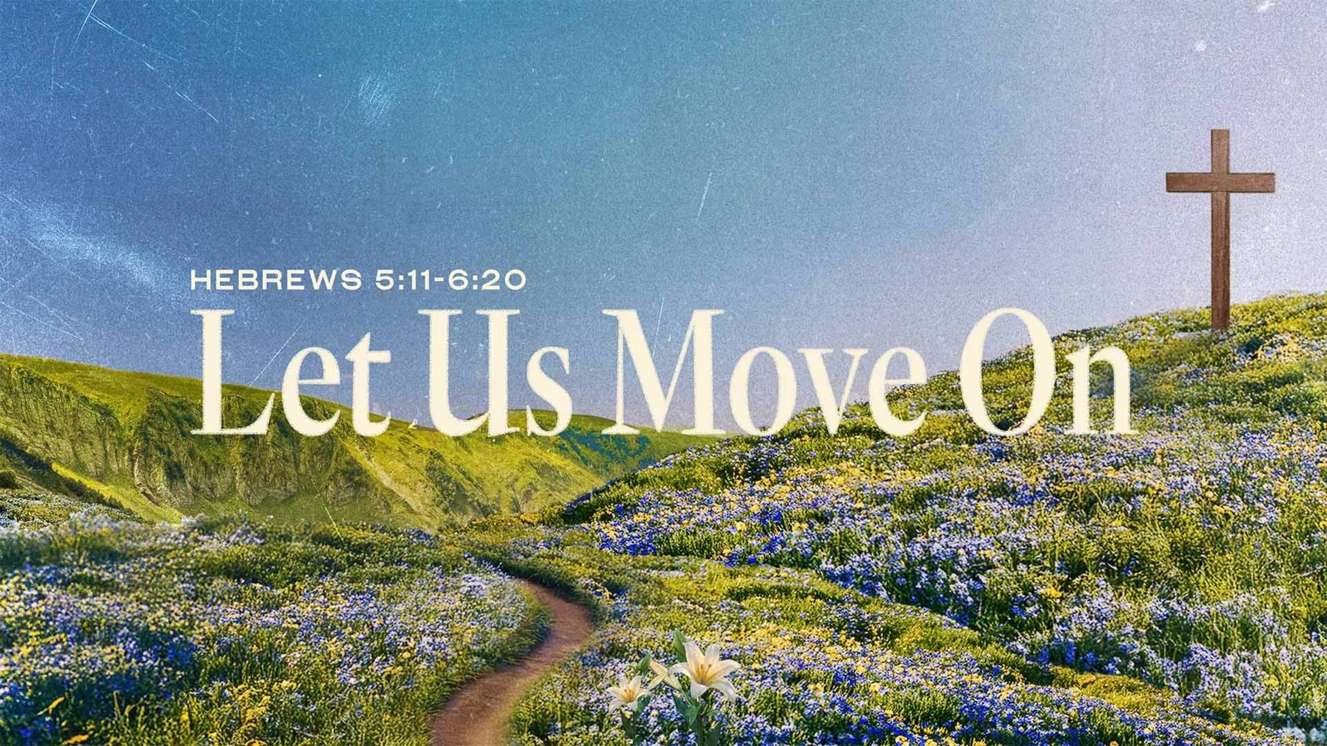Let Us Move On