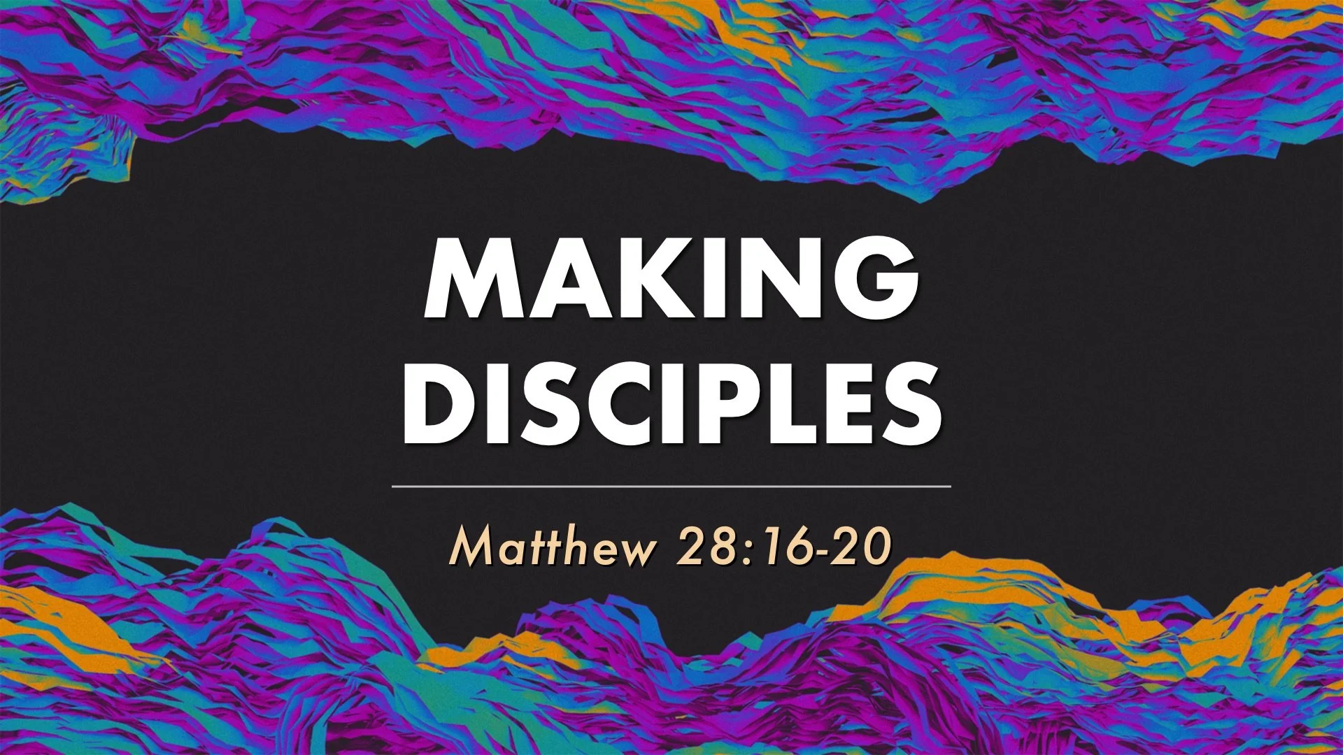 Making Disciples