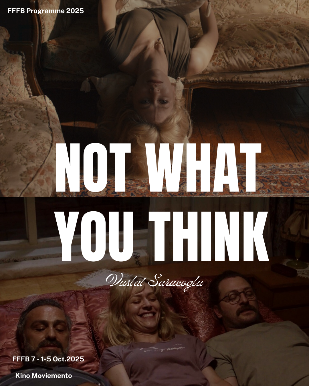 FFFB Programme 2025: “Not What You Think”