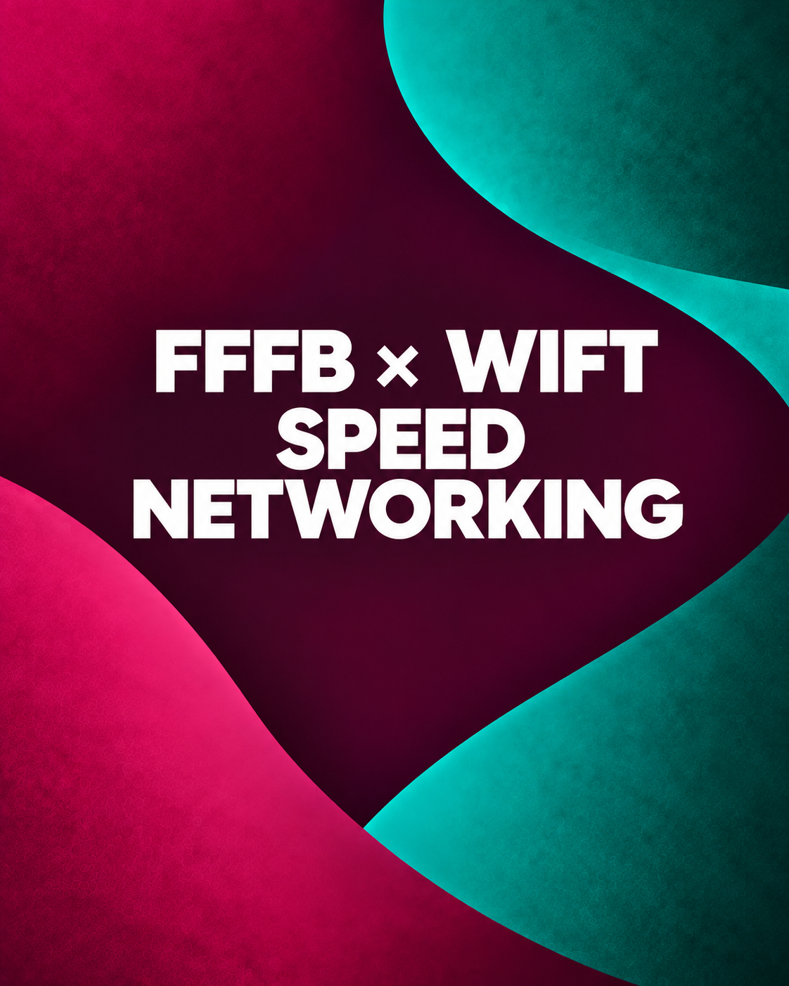 FFFB × WIFT Speed Networking