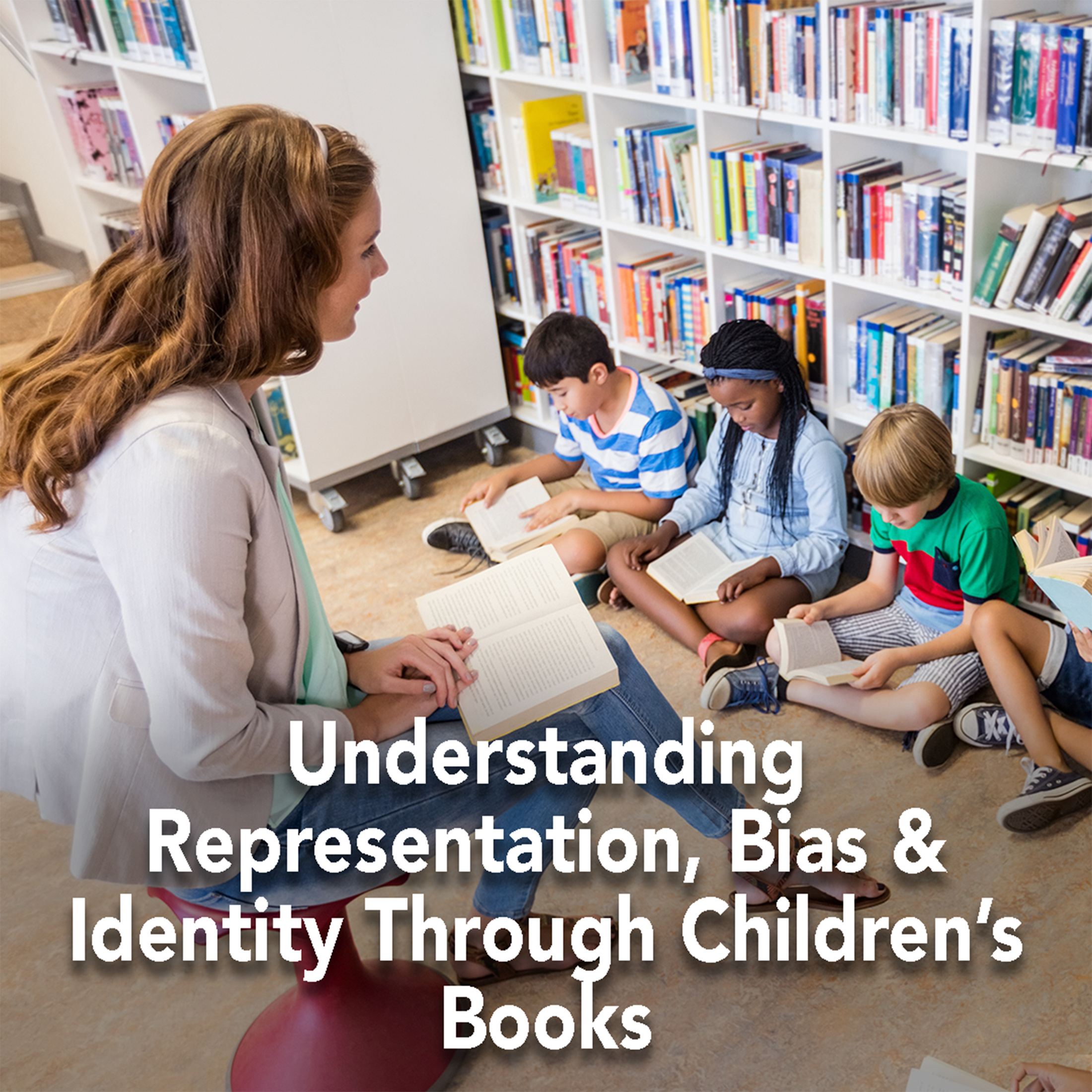 Equity &amp; Inclusion in Early Learning Materials: Understanding How Materials Shape Identity, Belonging, and&nbsp;Anti-Bias Practice